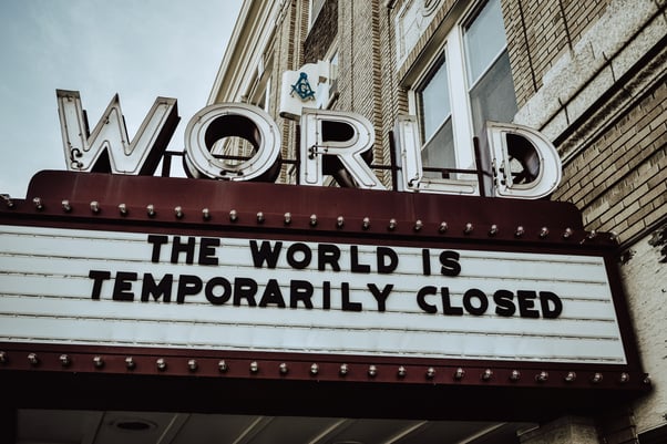 "The World is Temporarily Closed" on Theater Marquis