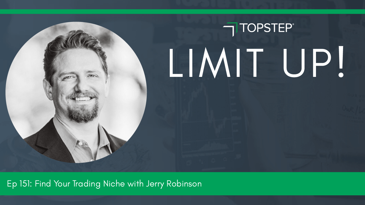 Find your trading niche with Jerry Robinson